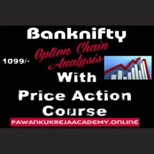 Bank Nifty Options Chain Analysis by Pawan Kukreja Course