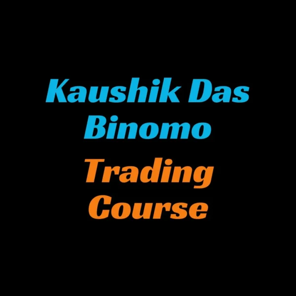 Kaushik Das Binomo Trading Course