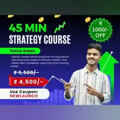 Devansh Rai 45 Min Trading Strategy