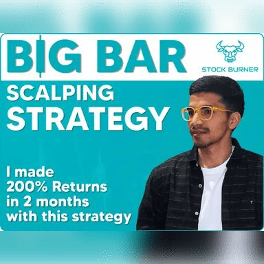 Stock Burner Big Bar Scalping Strategy