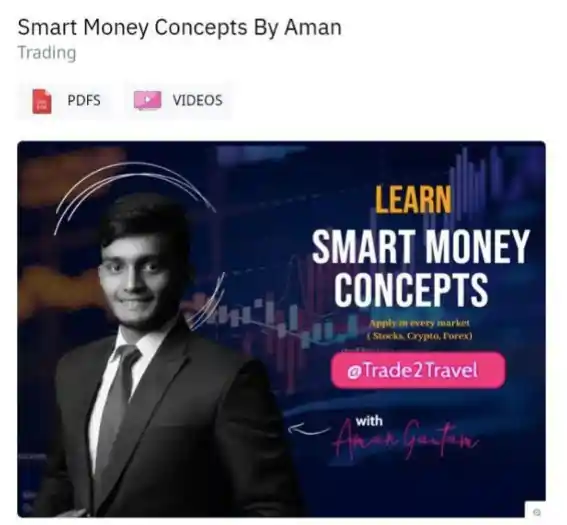 Trade2Travel Smart Money Concept Course by Aman